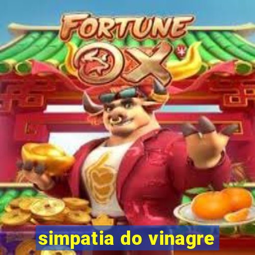 simpatia do vinagre